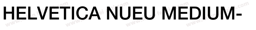 HELVETICA NUEU MEDIUM字体转换